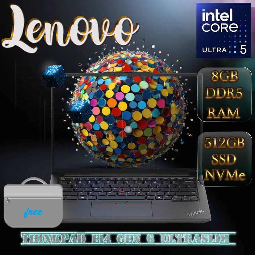 LENOVO ThinkPad E14 Gen 6 Ultraslim PC Intel Core Ultra 5 125U | 8GB DDR5 RAM ; 512GB SSD NVMe | 14″ WUXGA IPS Display