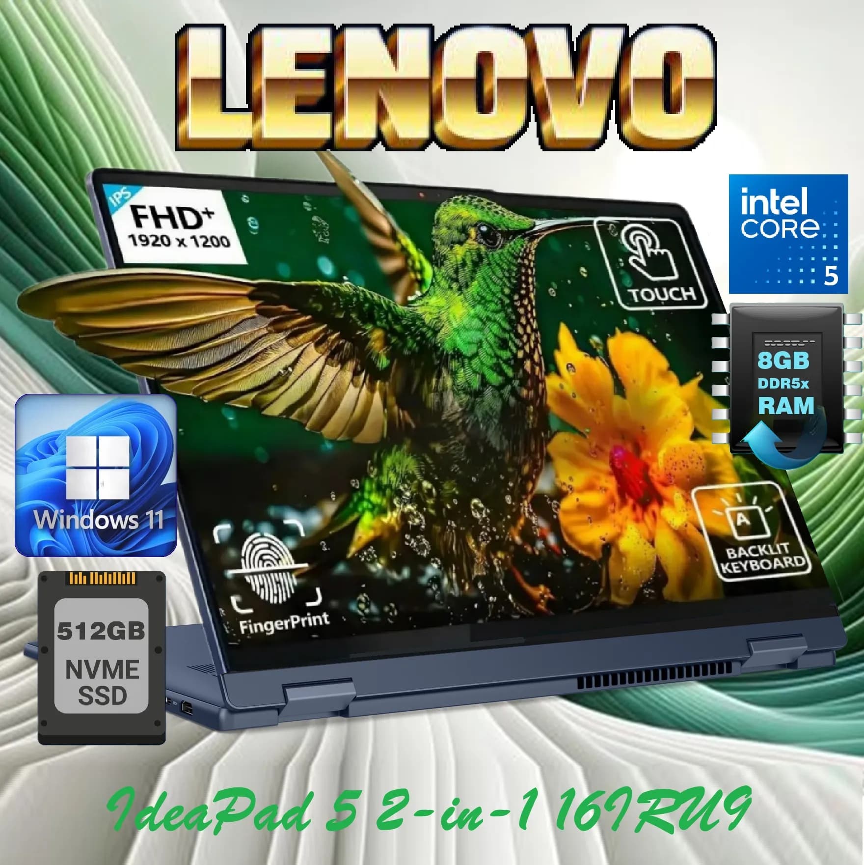 LENOVO IdeaPad 5 2-in-1 16IRU9 Intel Core 5 120U | 8GB DDR5x RAM; 512GB SSD NVMe | 16 inch TouchScreen IPS WUXGA