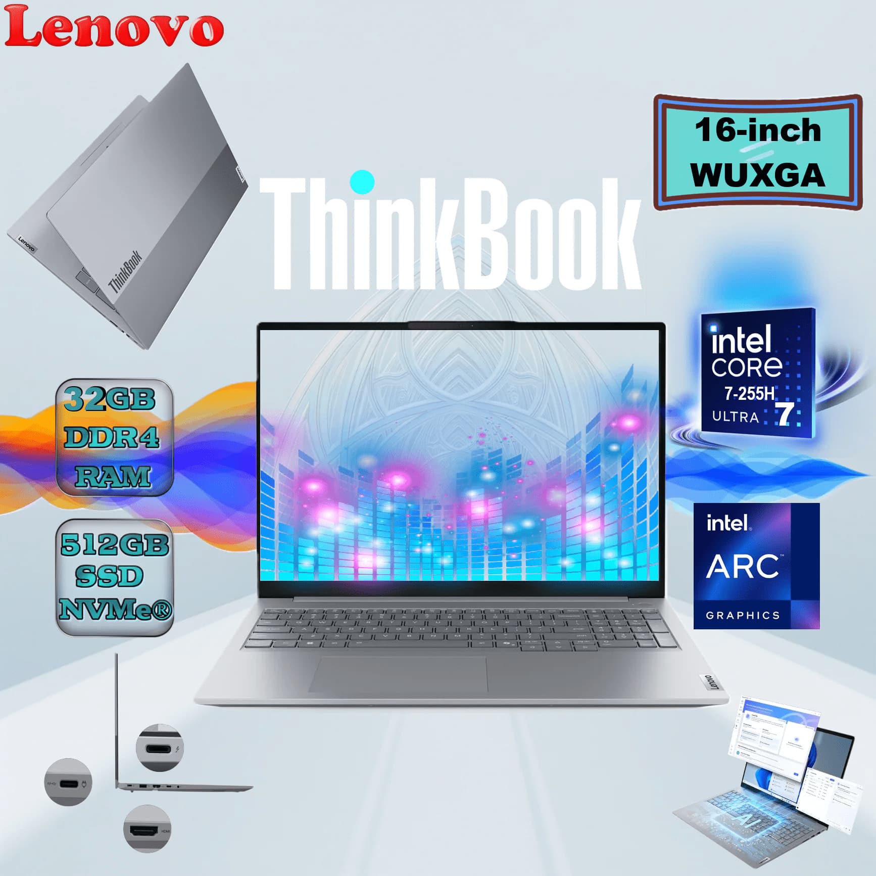 LENOVO ThinkBook 16 G8 IAL Intel Core Ultra 7 255H Processor | 32GB DDR5 RAM, 512GB NVMe SSD | 16″ WUXGA Display